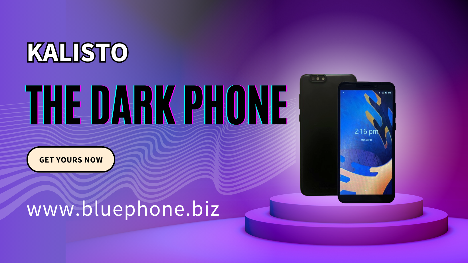 The Future of Privacy in Your Hands: Introducing the Kalisto DarkPhone and How You Can Own it Anonymously